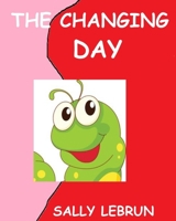 The Changing Day 1543244289 Book Cover