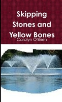 Skipping Stones and Yellow Bones 1304210030 Book Cover