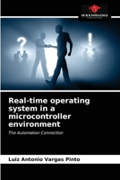 Real-time operating system in a microcontroller environment: The Automation Connection 6203392995 Book Cover