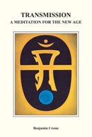 Transmission: A Meditation for the New Age 9071484173 Book Cover