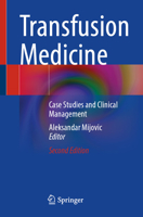 Transfusion Medicine: Case Studies and Clinical Management 1447121813 Book Cover