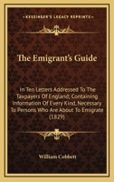 The Emigrant's Guide (Travels in America) 0944997015 Book Cover