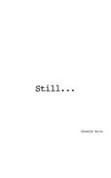 Still... B08P6354Y9 Book Cover
