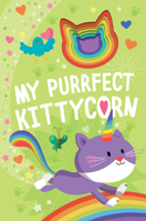 My Purrfect Kittycorn 0593308344 Book Cover
