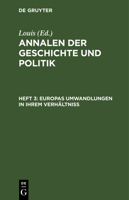 Europas Umwandlungen in ihrem Verhältniß 3112665376 Book Cover