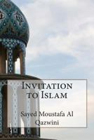 Invitation to Islam 1502535955 Book Cover