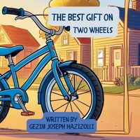 The Best Gift on Two Wheels B0DY5LGTPM Book Cover