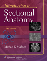 Introduction to Sectional Anatomy (Point (Lippincott Williams & Wilkins)) 0781721059 Book Cover