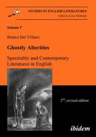 Ghostly Alterities. Spectrality and Contemporary Literatures in English. 3898217140 Book Cover