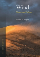 Wind: Nature and Culture 1789147204 Book Cover