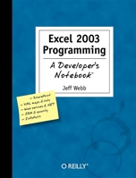 Excel 2003 Programming: A Developer's Notebook (Developer's Notebook) 0596007671 Book Cover