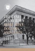 The Real Tax Burden: More Than Dollars and Cents 0844772100 Book Cover