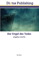 Der Engel des Todes: angelus mortis 613735055X Book Cover