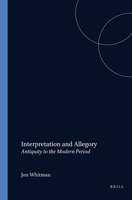 Interpretation and Allegory: Antiquity to the Modern Period 039104186X Book Cover