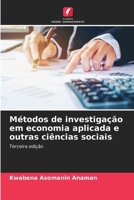 Métodos de investigação em economia aplicada e outras ciências sociais (Portuguese Edition) 6209516912 Book Cover