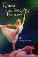 Quest of the Sleeping Princess 098263210X Book Cover