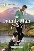 The Family Man for Her: A Clean and Uplifting Romance 1335605398 Book Cover