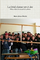 La (mia) classe non è doc 1409265064 Book Cover