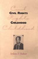 Civil Rights Childhood 1578068819 Book Cover