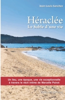 Héraclée : le sable d’une vie: Un lieu, une époque, une vie exceptionnelle à travers le récit de Marcelle Poirot (French Edition) B0FMP8G38P Book Cover
