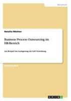 Business Process Outsourcing im HR-Bereich: Am Beispiel der Auslagerung der bAV-Verwaltung 3640977815 Book Cover