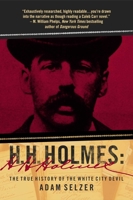 H.H. Holmes: How a Murderer Became a Devil 1510740848 Book Cover