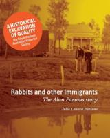 Rabbits and other Immigrants: The Alan Parsons Story 1923020420 Book Cover