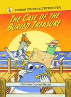Case of the Buried Treasure 145496099X Book Cover