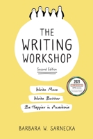 The Writing Workshop: Write More, Write Better, Be Happier in Academia 173348468X Book Cover