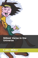 Silliest Verse in the Universe 1730995535 Book Cover
