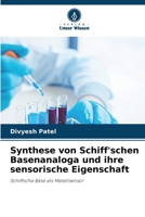 Synthese von Schiff'schen Basenanaloga und ihre sensorische Eigenschaft 6206882683 Book Cover
