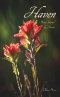 Haven: Poetry Inspired by Nature B0F43PN8PH Book Cover