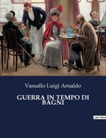 Guerra in Tempo Di Bagni B0CFWS92L9 Book Cover