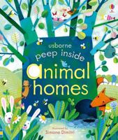 Peep Inside Animal Homes 1409550184 Book Cover