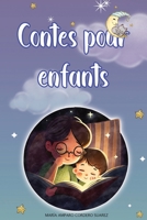 Contes pour enfants: Aventures magiques pour rêver éveillés et apprendre des valeurs importantes. 1803625430 Book Cover