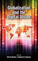 Globalization and the Digital Divide 1604977701 Book Cover
