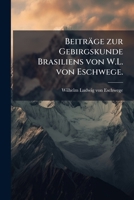 Beitr�ge Zur Gebirgskunde Brasiliens 1179849639 Book Cover