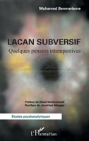 Lacan subversif: Quelques pensées intempestives (Études Psychanalytiques) (French Edition) 2336449161 Book Cover