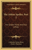 Aldine Speller Part Two 1165076470 Book Cover