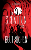 Im Schatten der Blutbuchen 3756888584 Book Cover
