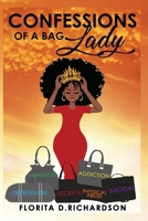 Confessions of A Bag Lady B08HT5669X Book Cover