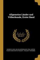 Allgemeine L�nder Und V�lkerkunde, Erster Band 0274662426 Book Cover