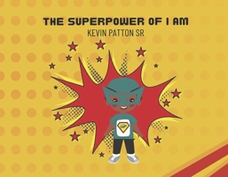 The Superpower of I Am 1667865420 Book Cover