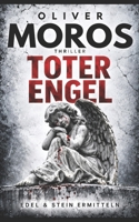Toter Engel: Ein Edel & Stein Thriller (Kripo Berlin / Edel & Stein ermitteln) B0BHG1FV9J Book Cover