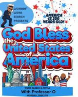 Wordbo Word Search Presents: God Bless the United States of America Word Search & Trivia with Professor O 196611012X Book Cover