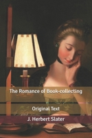 The Romance Of Book Collecting 3744771504 Book Cover