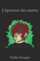L'épreuve des morts (French Edition) B0DPLDDPD1 Book Cover