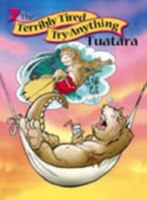The Terrible Tired Try-anything Tuatara 0908629591 Book Cover