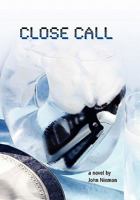 Close Call 1456863851 Book Cover