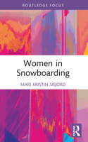 Women in Snowboarding 0367440156 Book Cover